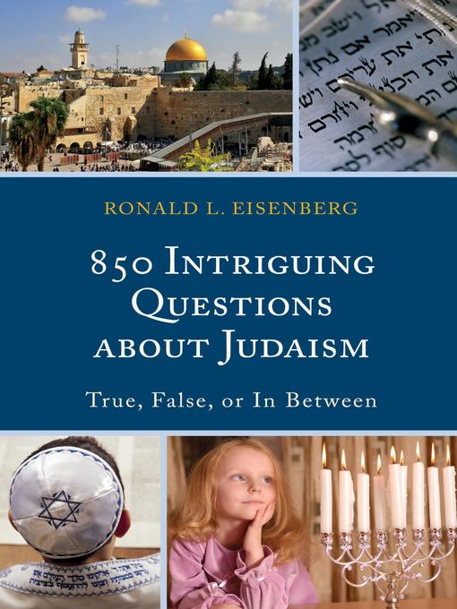 Title details for 850 Intriguing Questions about Judaism by Ronald L. Eisenberg - Available